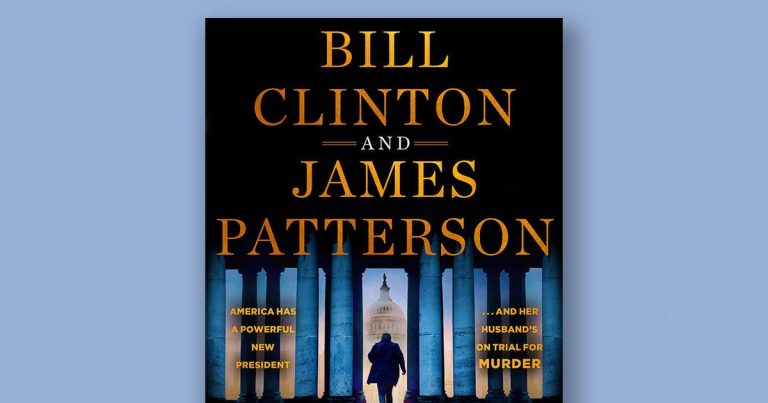 Bill Clinton and James Patterson Collaborate on New Book, 'The First Gentleman'